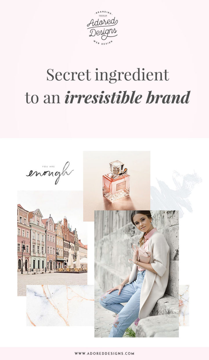 Personality secret ingredient to an irresistible brand